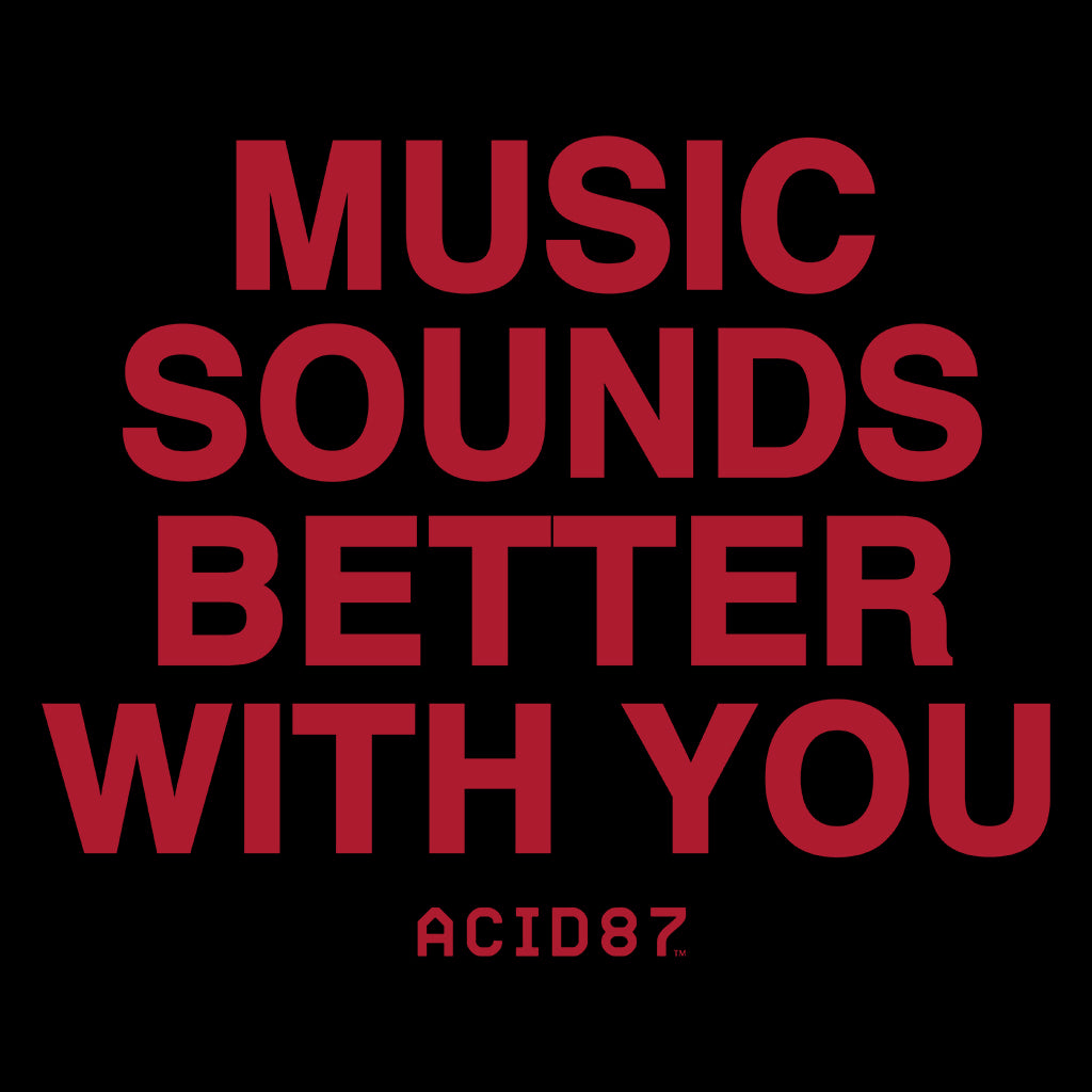 Music Sounds Better With You Unisex T-Shirt