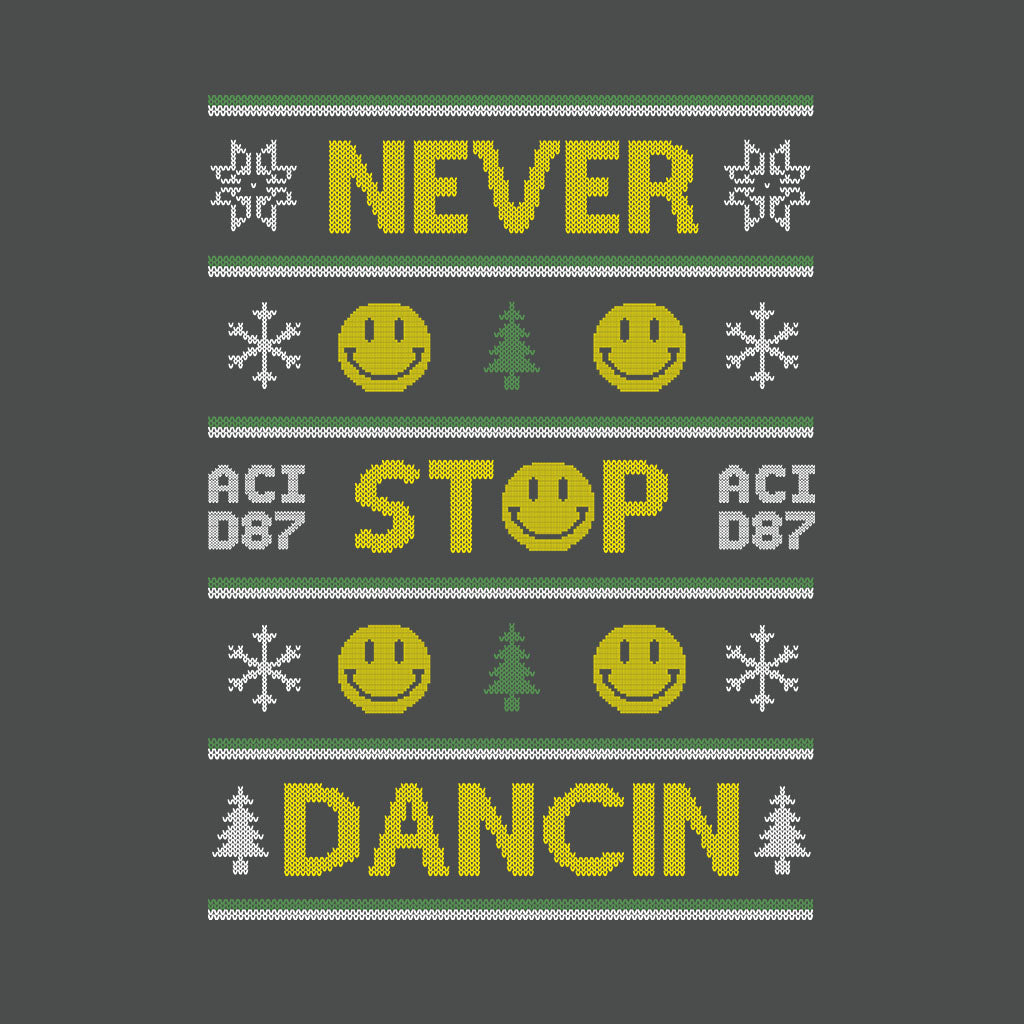 Never Stop Dancin Ugly Christmas Unisex Sweatshirt