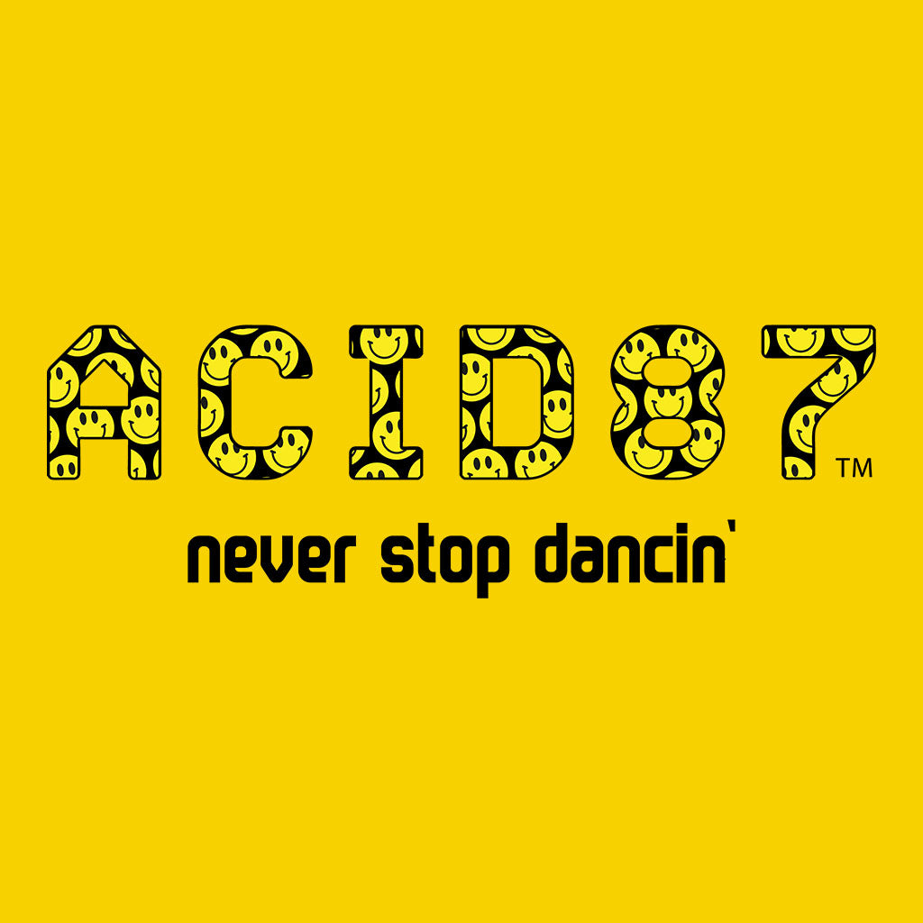 Acid87 Never Stop Dancin Black Smile Logo Unisex T-Shirt