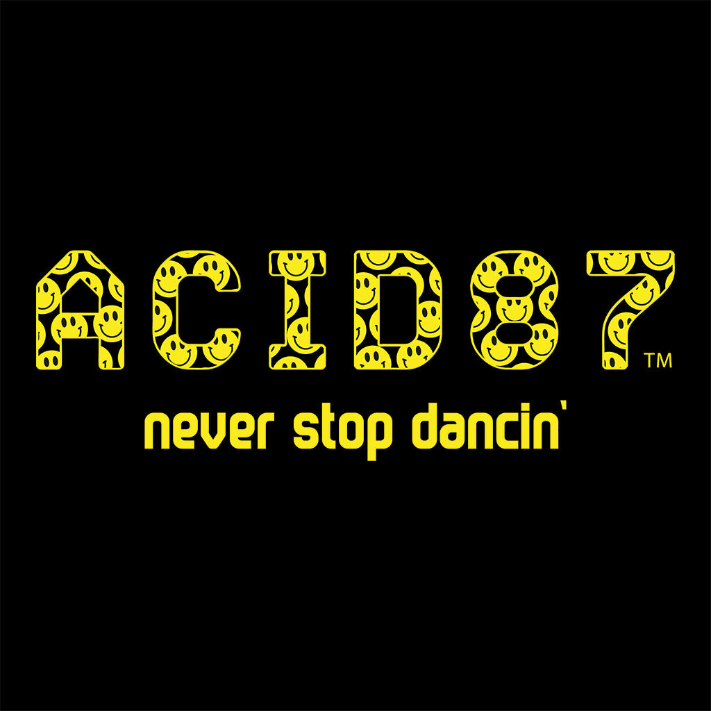 Acid87 Never Stop Dancin Yellow Smile Logo Unisex T-Shirt