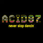 Acid87 Never Stop Dancin Yellow Glitch Logo Unisex Organic T-Shirt