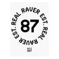 Real Raver Est 1987 SRA3 Print