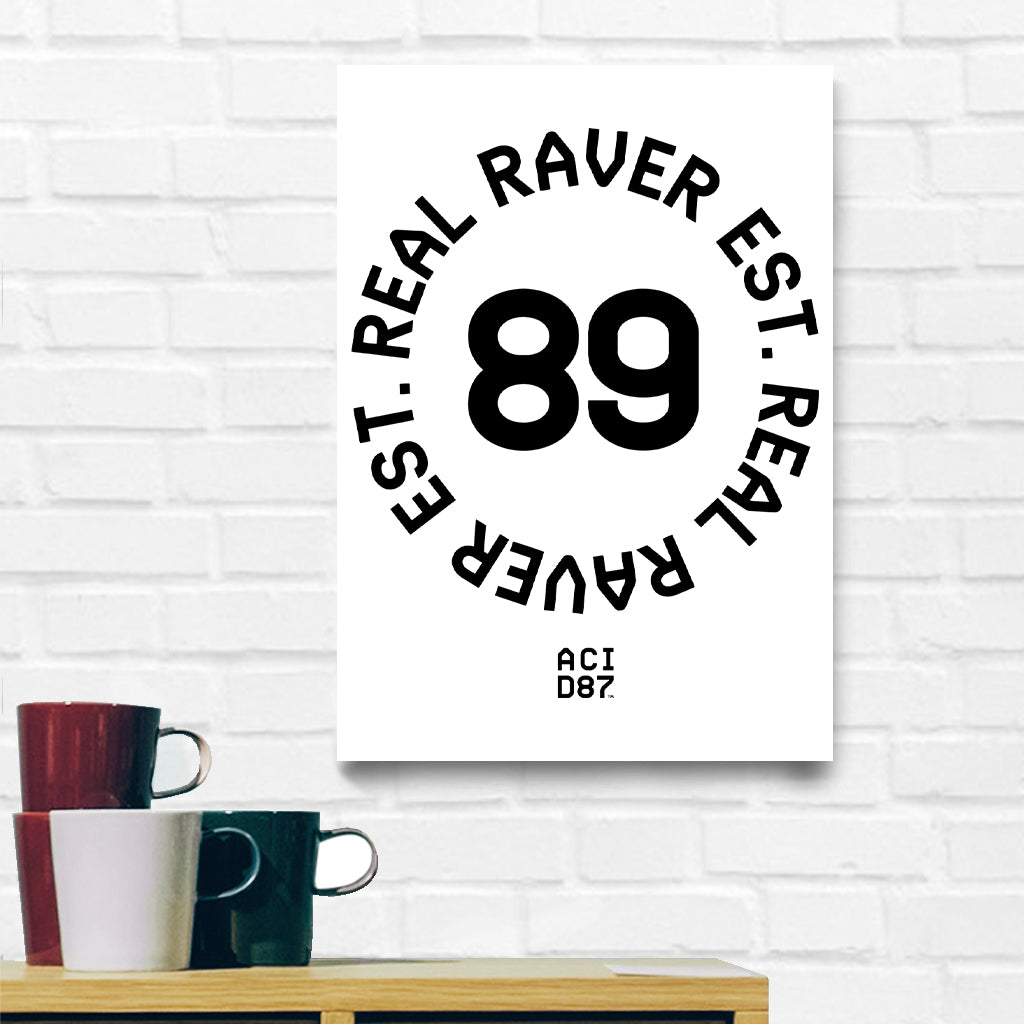 Real Raver Est 1989 SRA3 Print