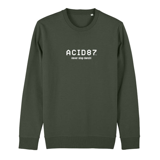 Acid87 Never Stop Dancing Large White Logo Unisex Sweatshirt